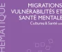 Migrations, vulnérabilités et santé mentale